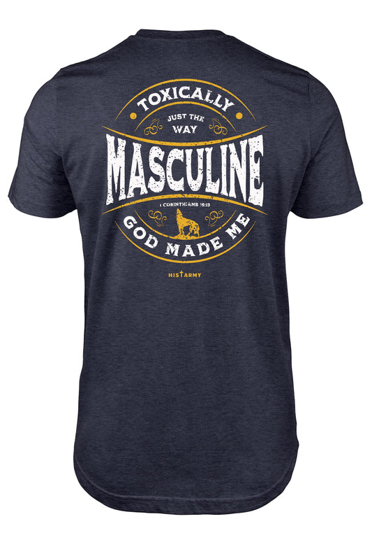 Toxically masculine t-shirt