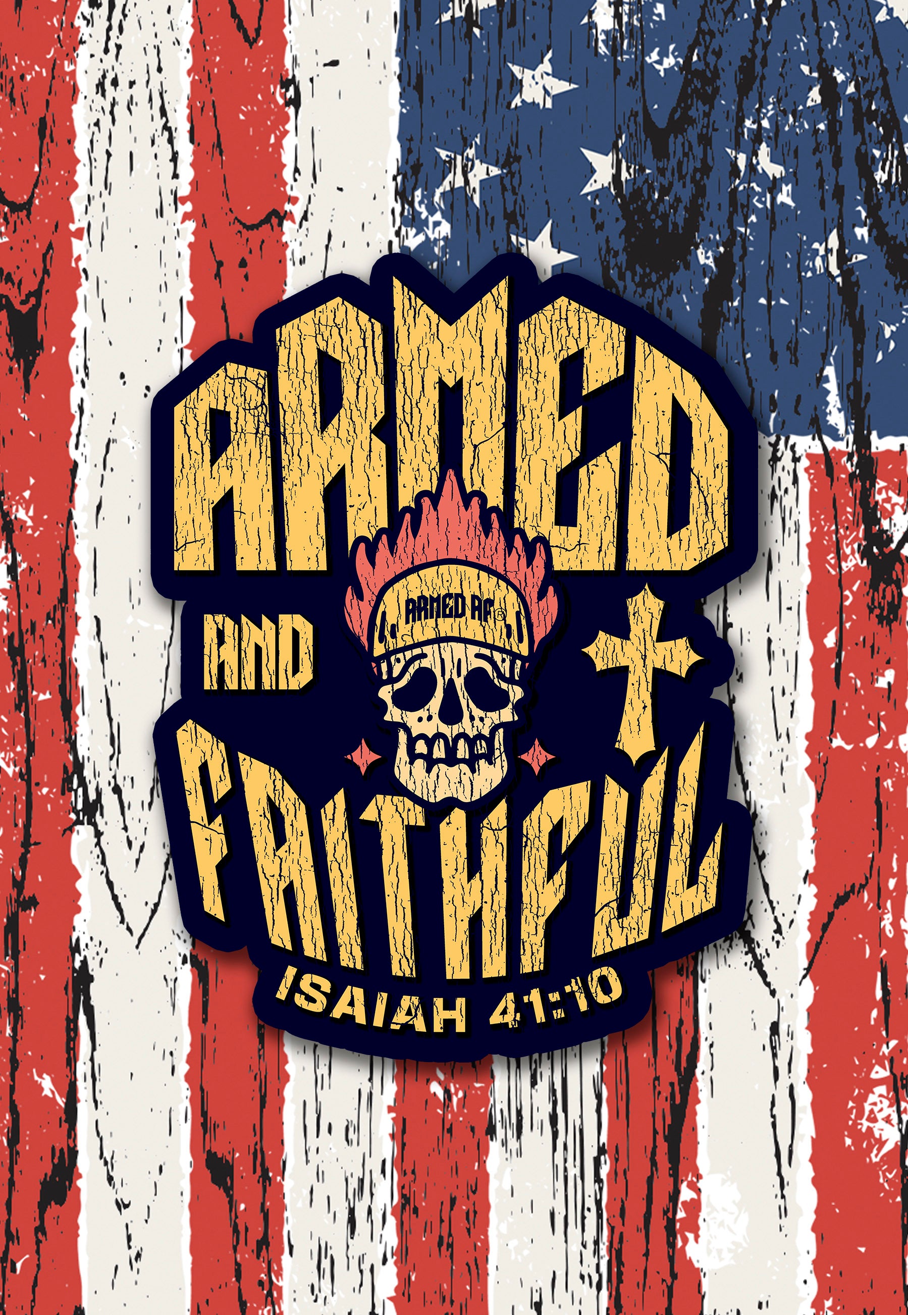 Armed and faithful second amendment sticker