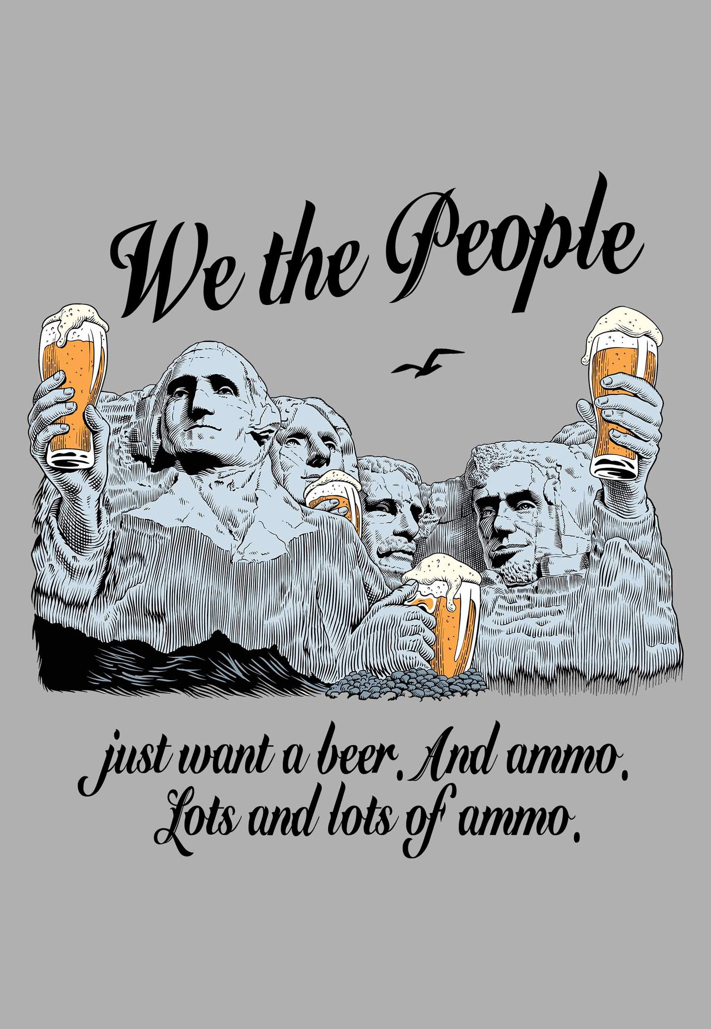 We the People Just Want a Beer t-shirt