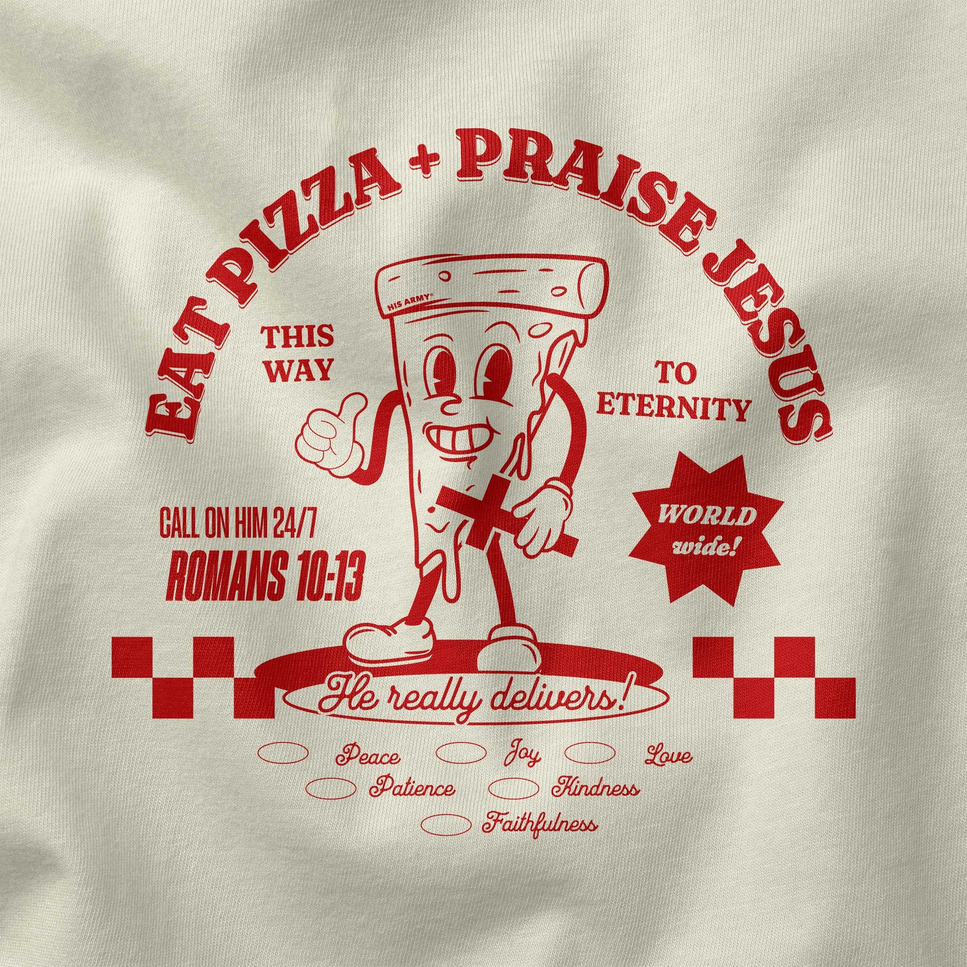 Eat Pizza and Praise Jesus t-shirt closeup