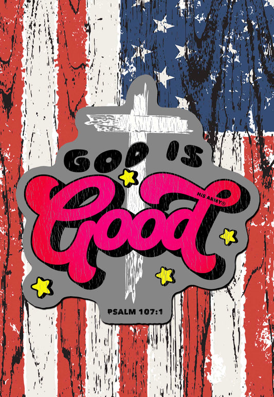 God is good sticker with Psalm 107:1 
