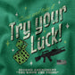 Try Your Luck AR15 Las vegas t-shirt