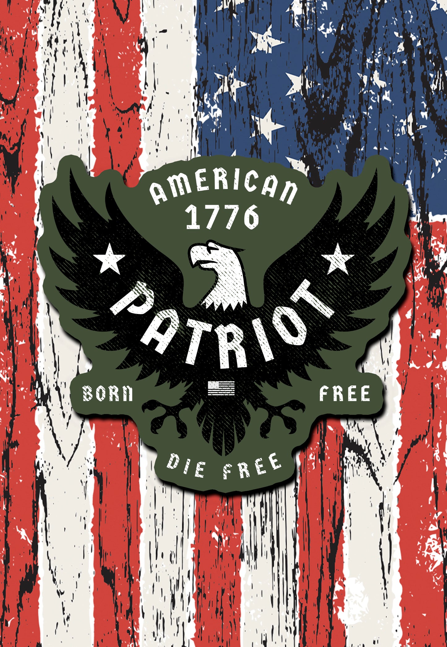 Born Free Die Free patriotic sticker