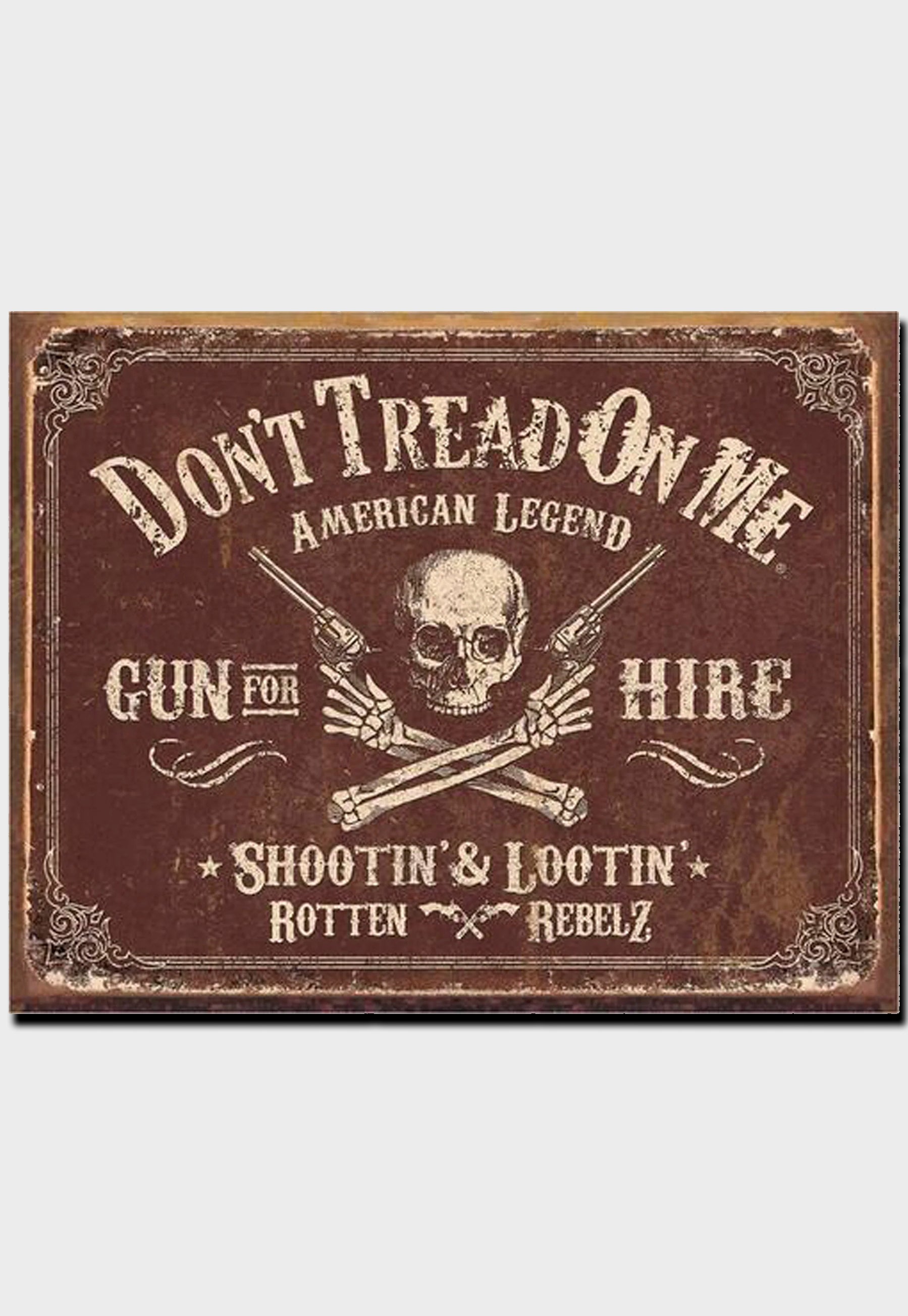 Don't Tread on Me Gun for Hire tin sign