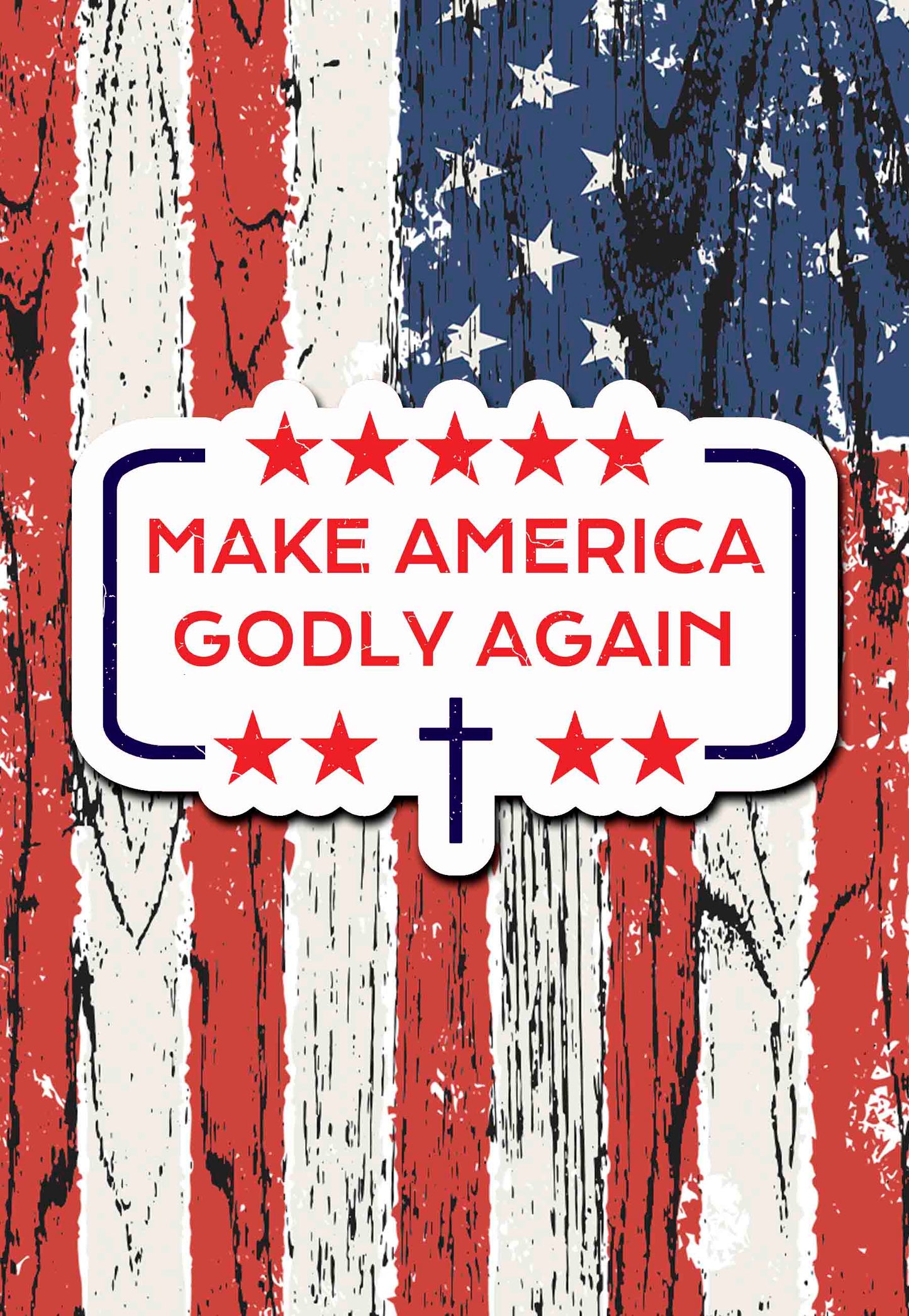 Make America Godly Again sticker on displauy