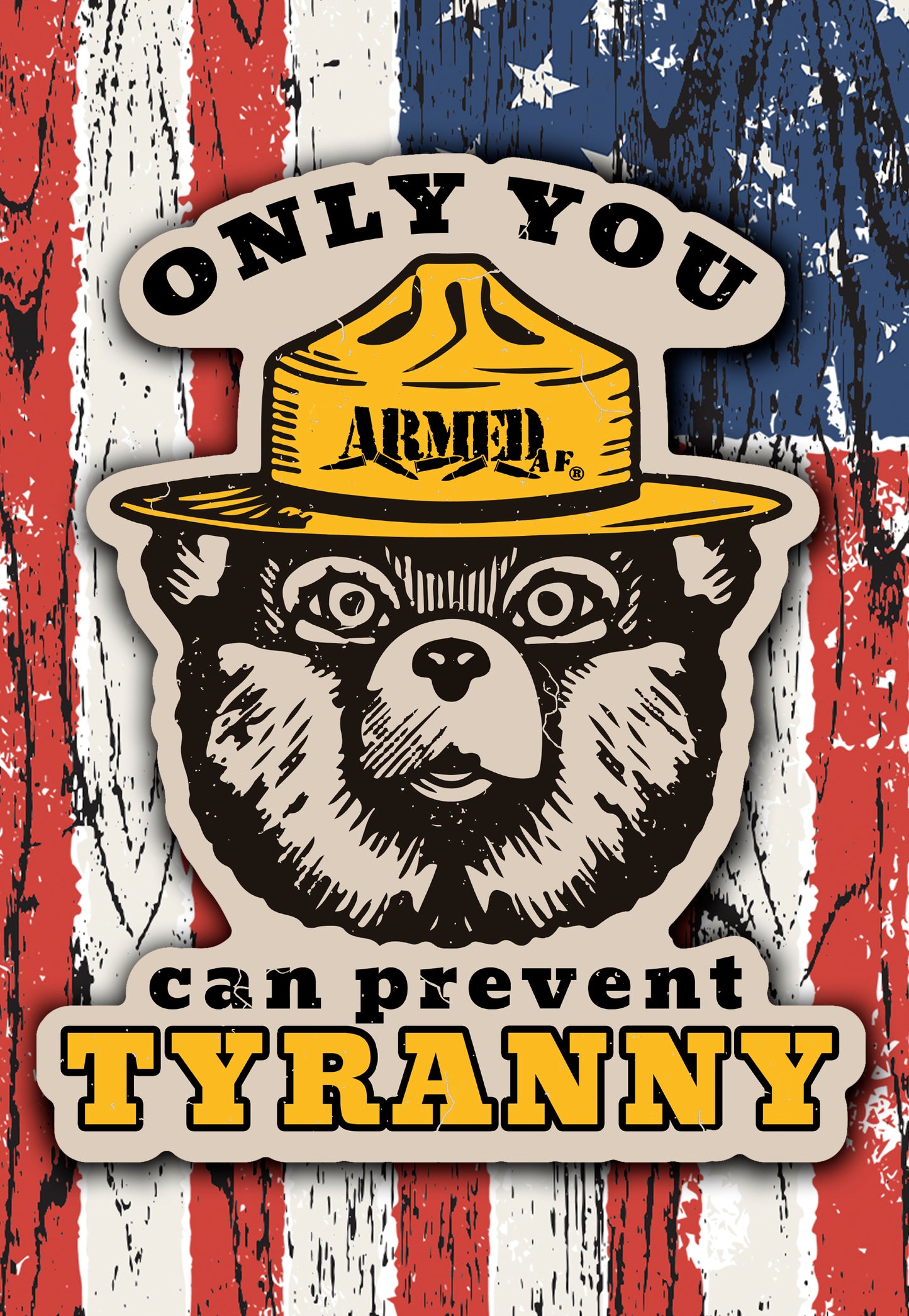Smokey Bear Tyranny sticker decal