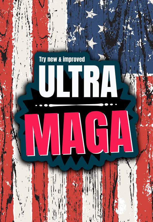 Ultra Maga sticker or water bottle decal