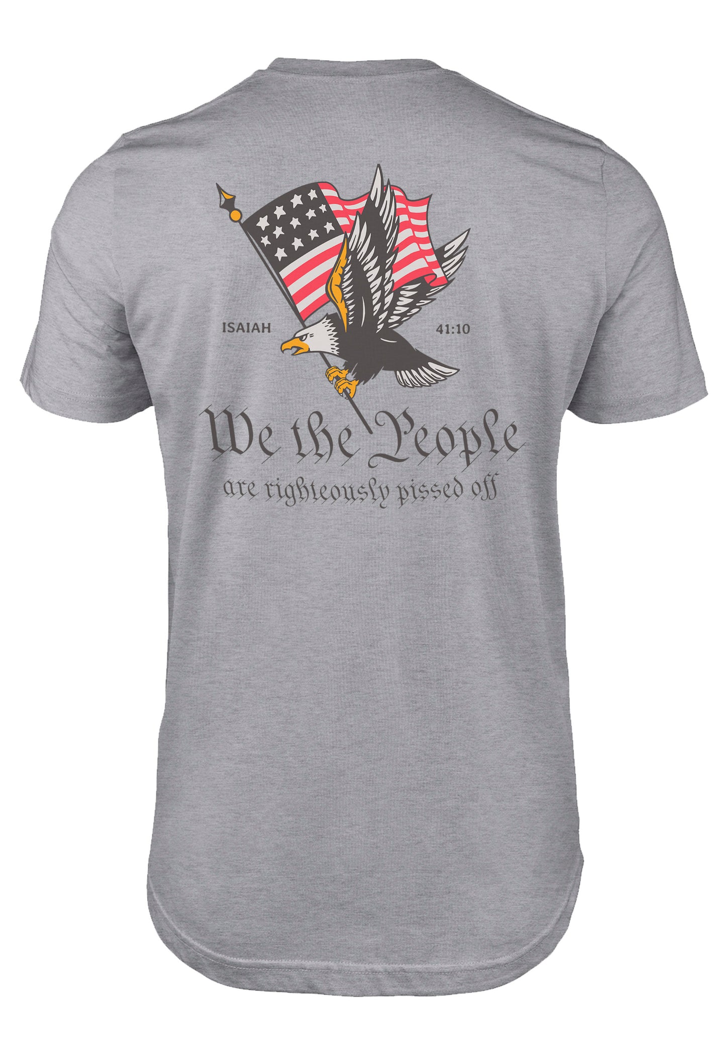 Christian patriot t-shirt We the People are pissed off